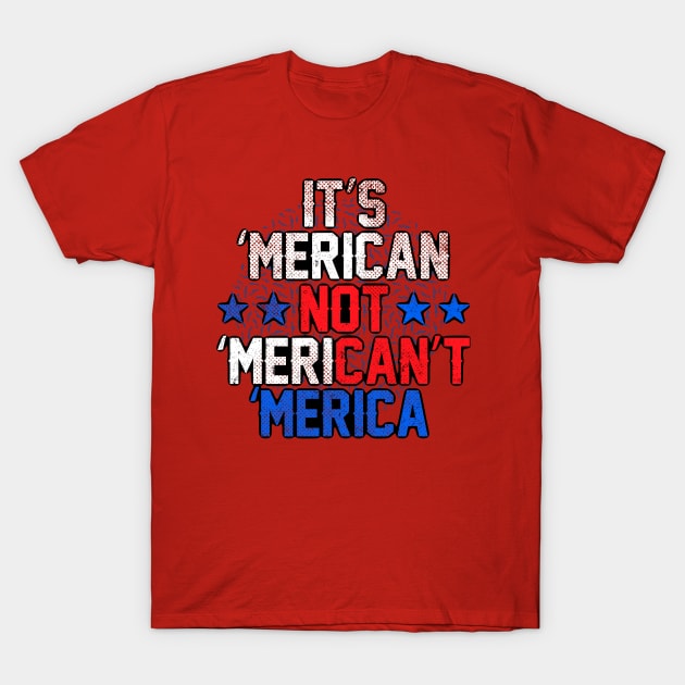 it's merican not T-Shirt by genomilo